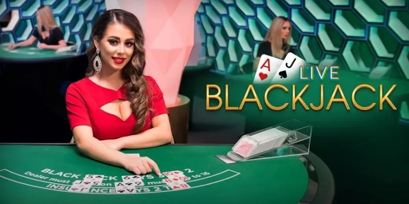 Tổng quan về Blackjack - Xì dách